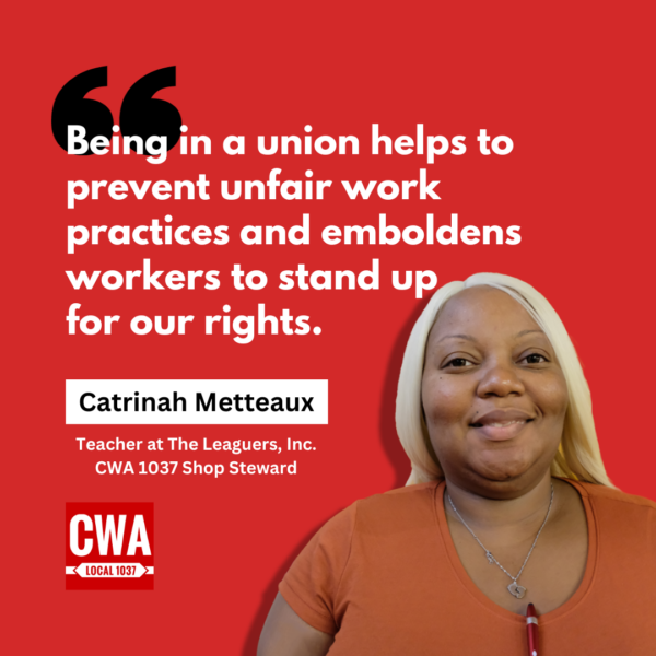 Shop Steward Spotlight: Catrinah Metteaux